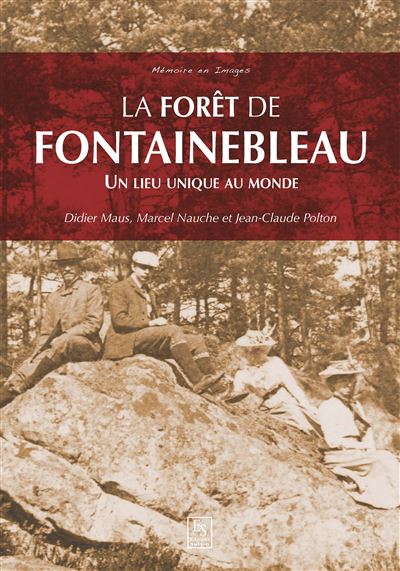 La Forêt de Fontainebleau