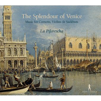 SPLENDOR OF VENICE-MUSIC FOR CORNETTS, VIOLINS AND SACKBUTS