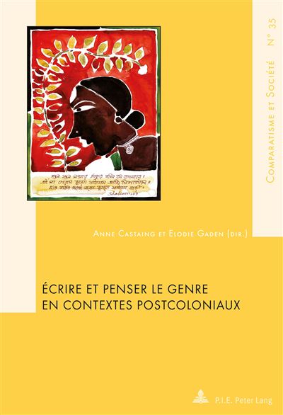 Ecrire et penser le genre en contexte postcolonial