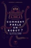 Comment parle un robot ?