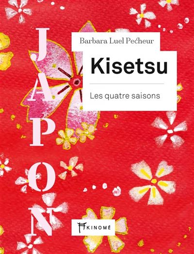 Kisetsu les quatre saisons