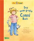 CONNI BILDERBUCHER : DAS NEUE GROSSE CONNI BUCH