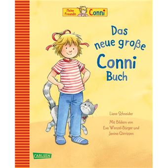 CONNI BILDERBUCHER : DAS NEUE GROSSE CONNI BUCH