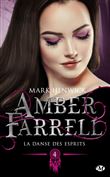 Amber Farrell, T4 : La Danse des esprits
