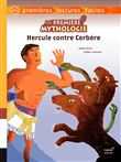 Ma première mythologie - Hercule contre Cerbère - adapté dès 6 ans