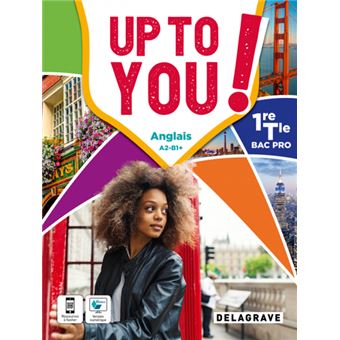 Up To You! Anglais 1re, Tle Bac Pro (2022) - Manuel élève