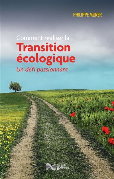 Comment réussir la Transition écologique