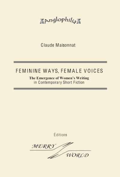 Feminine ways, Female voices