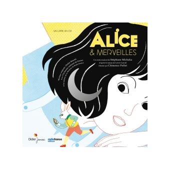 vignette de 'Alice et merveilles (Stéphane Michaka)'