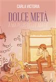 Dolce Metà