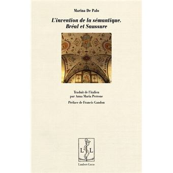 L'invention de la sémantique, Bréal et Saussure