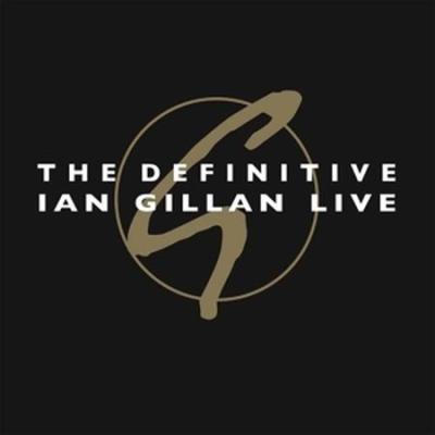 The definitive ian gillan live