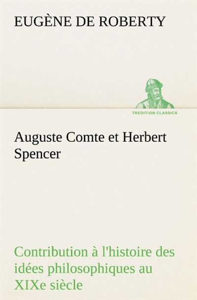 Auguste Comte et Herbert Spencer