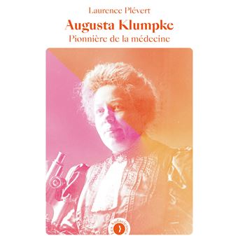Augusta Klumpke, pionnière de la médecine