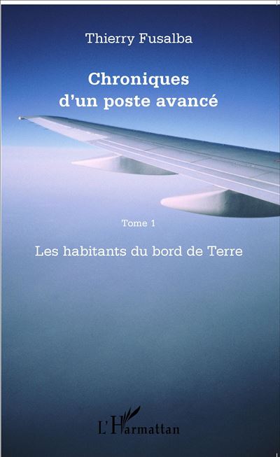 Chroniques d'un poste avancé