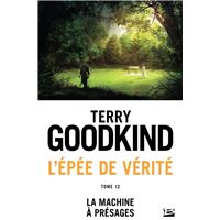 L'Épée de vérité, T12 : La Machine à présages