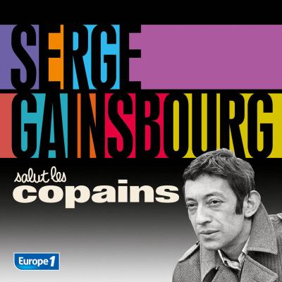 Salut Les Copains - Serge Gainsbourg