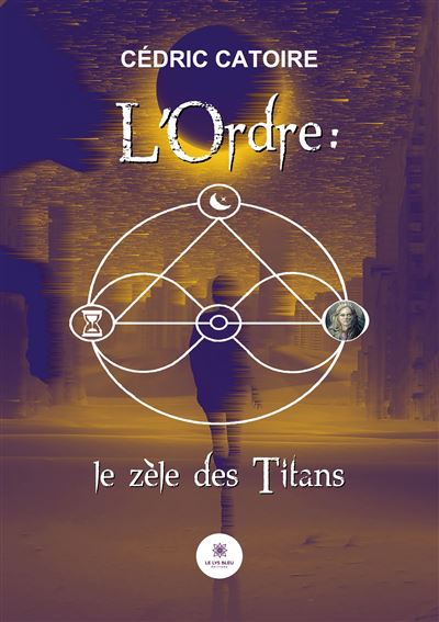 L'Ordre :le zèle des Titans