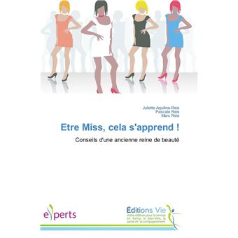 Etre miss, cela s'apprend !