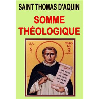 Somme théologique de Saint Thomas d'Aquin – Texte intégral