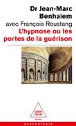 L'Hypnose ou les portes de la guérison