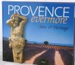 Provence evermore