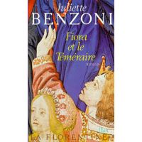 Fiora Et Le Magnifique La Florentine Tome 1 Broche Juliette Benzoni Achat Livre Fnac