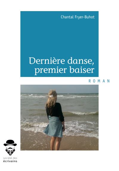 Derniere danse premier baiser
