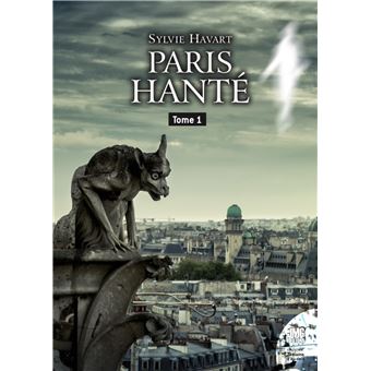 Paris hanté Tome 1