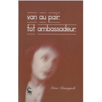 Afbeeldingsresultaat voor Van au pair tot ambassadeur’