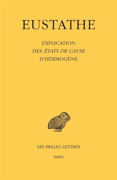Explication des États de cause d'Hermogène -  Eustathe - broché