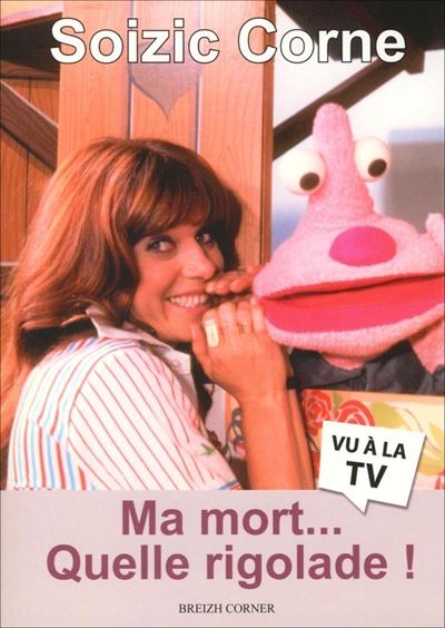 Ma mort... quelle rigolade !