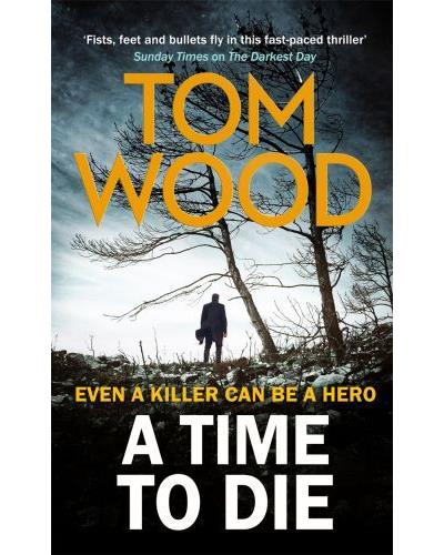 A TIME TO DIE