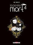 La Petite Mort T04