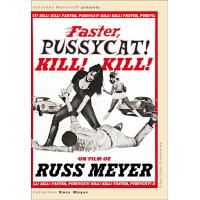 Faster Pussycat ! Kill ! Kill !