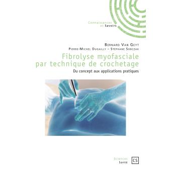 Fibrolyse myofasciale par technique de crochetage