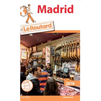 Guide Du Routard Madrid 2018 Edition 2018 - Broché - Collectif - Achat ...