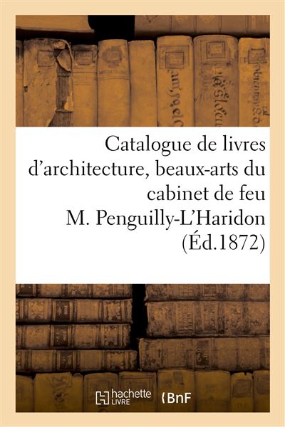 Catalogue de livres d'architecture, beaux-arts, art militaire