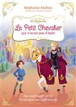Le Petit Chevalier qui n'avait pas d'épée
