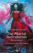 The Mortal Instruments, renaissance - tome 3 La Reine de l'air et des ombres - partie 1