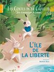 Les Contes de la Chouette - L'Île de la Liberté