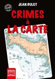 Crimes à la carte