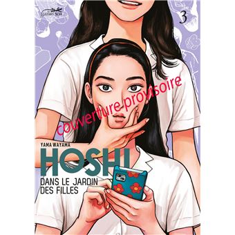 Hoshi dans le jardin des filles vol.3