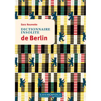 Dictionnaire insolite de Berlin