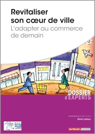 Revitaliser son cœur de ville