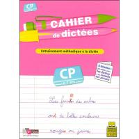 Cahier De Dictees Cp 6 7 Ans Entrainement Methodique A La Dictee Broche Marie Christine Olivier Jerome Peyrat Achat Livre Fnac