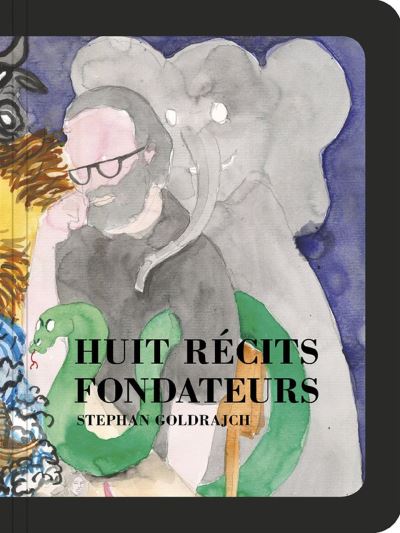 Huit recits fondateurs