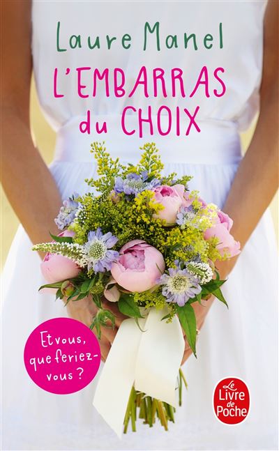 L'Embarras du choix - Laure Manel - Poche