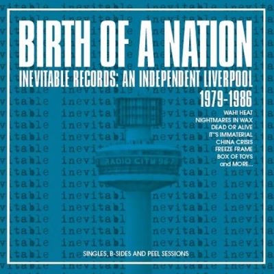 Inevitable Records: An Independant Liverpool 1979-1986