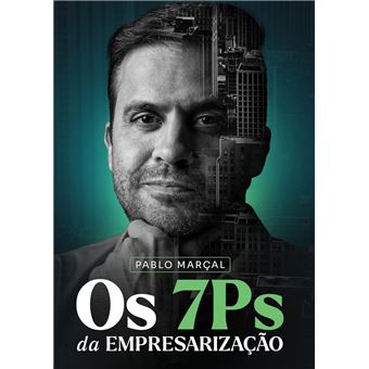 Os 7Ps da Empresarização - 1